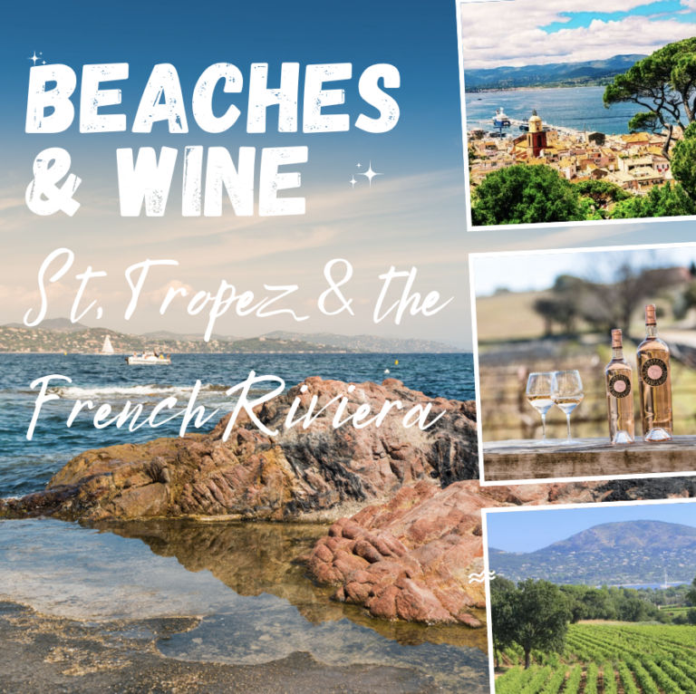 Wine at the beach: St. Tropez and the French Riviera